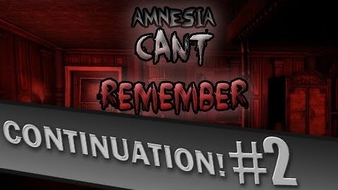 Horror Games - Amnesia - Can