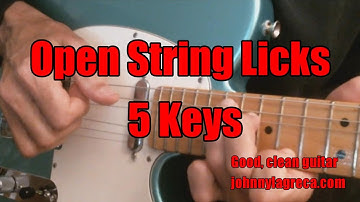 Open String Licks - 5 Keys