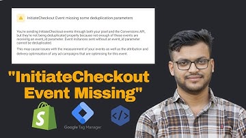 InitiateCheckout Event missing some deduplication parameters - How I solve it?