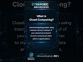 What is Cloud Computing #shorts #cybersecurity #cybersecurityawareness #awscloudcomputing #awscloud