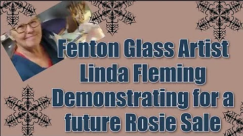 Rosie's Co-Op Artist and Former Fenton Glass Artis...