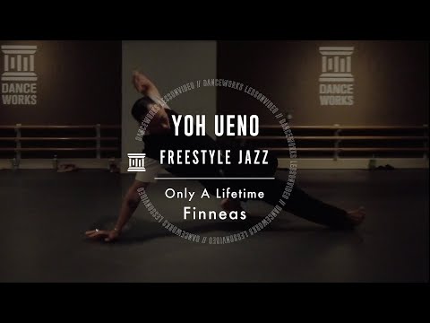 YOH UENO - FREESTYLE JAZZ " Only A Lifetime / Finneas "【DANCEWORKS】