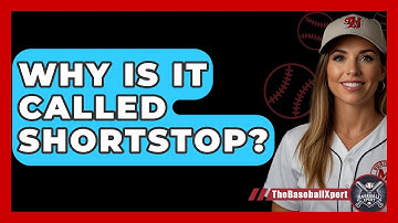 Why Is It Called Shortstop? - The Baseball Xpert
