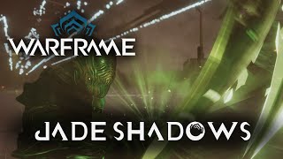 Warframe - Jade Shadows