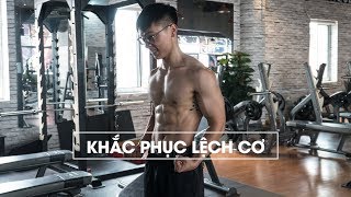 Cách khắc phục lệch cơ | Tập vai bằng tạ đơn & calisthenics | SHINPHAMM