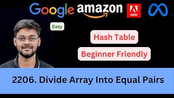 Beginner Friendly | LeetCode 2206 Divide Array Into Equal Pairs | Hash Table | Microsoft