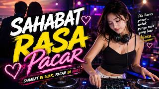 DJ Sahabat Rasa Pacar ━ DANGDUT REMIX TERBARU 2026 ━ Lagu Viral Tiktok Full Bass  ━ DJ SEMOGA SUKSES