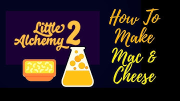 Little Alchemy 2-How To Make Mac And Cheese Cheats & Hints