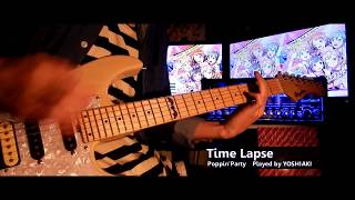 Video thumbnail of "【バンドリ！】Time Lapse Played  by YOSHIAKI【TAB譜】"