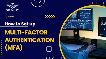 How to Set Up Multi-Factor Authentication (MFA)