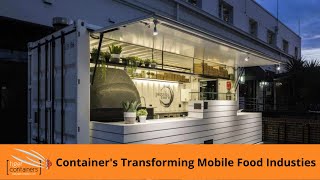 Containers are Transforming the Mobile Food Industry Containers are Transforming the Mobile Food Industry