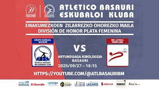 2025-09-27 - 18:15 - DHPF - GRUPO B - GRUPO KURSAAL BASAURI - BM LOYOLA PAMPLONA