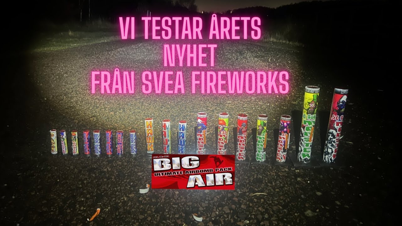 Testar BIG AIR Från Svea Fireworks 999kr