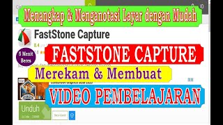 FASTSTONE CAPTURE Tutorial Application for Recording and Creating Learning Videos Easily screenshot 4