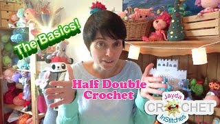 Learn To Crochet The BASICS - Half Double Crochet Stitch Tutorial