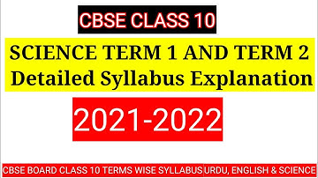 CBSE Class 10 Science Term 1 and Term 2 Detailed Syllabus || Science term wise  Syllabus 2021-22 ||