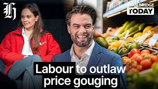 'It's important consumers get paid back' Labour's latest price gouging policy | Ryan Bridge TODAY