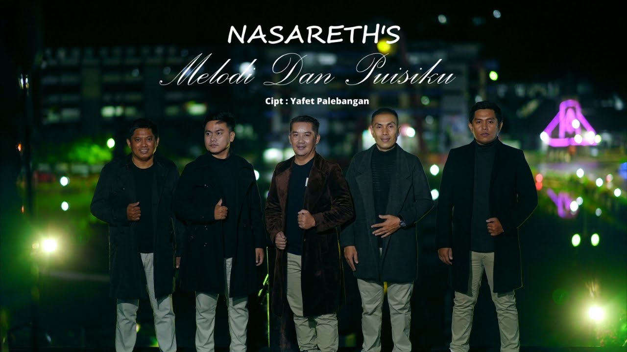 MELODI DAN PUISIKU_NASARETH'S
