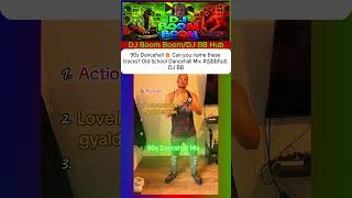 90S Dancehall Can You Name These Tracks Old School Dancehall Mix Dj Bb