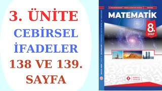 8.Sinif Matemati̇k Ders Ki̇tabi Sonuç Yayinlari 3. Üni̇te Cebi̇rseli̇fadeler 138 Ve 139. Sayfa