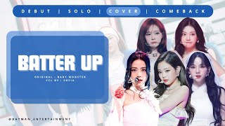 BATTER UP (BABY MONSTER) - COVER BY MEM BATMAN ENT