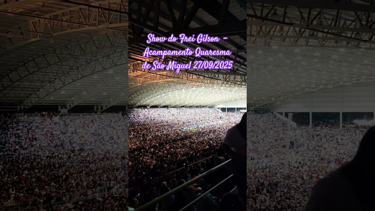 Show Frei Gilson Encerramento Quaresma de São Miguel Arcanjo 2025 | Canção Nova 