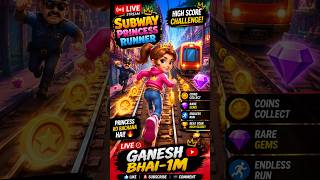 Subway Princess Runner Live Princess क बचन ह High Score Challenge Ganesh Bhai-1M