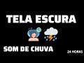 ☔Som De Chuva No Telhado Com trovões 🌧⛈ Tela Preta Para Dormir e Relaxar,Estudar,Reduzir O Estresse