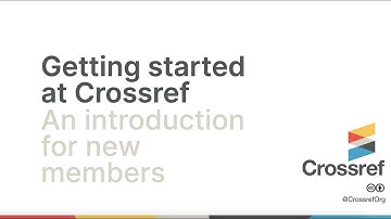 Getting started at Crossref