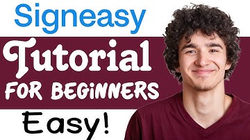 SignEasy Tutorial For Beginners | How To Use SignEasy