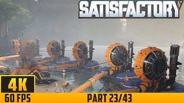 Satisfactory - Walkthrough Game - Part 23/43 (4K 60FPS) No Commentary