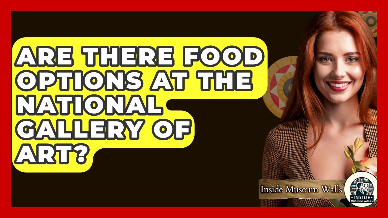 Are There Food Options At The National Gallery Of Art? - Inside Museum Walls