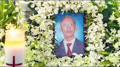 LỄ TANG ÔNG CỐ GIUSE MARIA ĐINH VĂN TÍN HƯỞNG THỌ 80 TUỔI