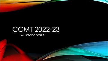CCMT 2022 ALL IMPORTANT DETAILS || Part-1