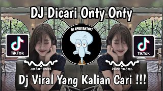 Download lagu DJ DI CARI ONTY ONTY DI CARI ONTY ONTY DI BAYAR 8 JUTA VIRAL TIKTOK TERBARU 2026 YANG KALIAN CARI !