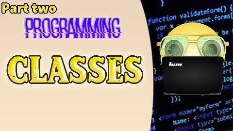 شرح تفصيلي😎👍 عن Classes في لغة البايثون | Tutorial Classes in Python , البرمجة الشيئية الجزء الثاني