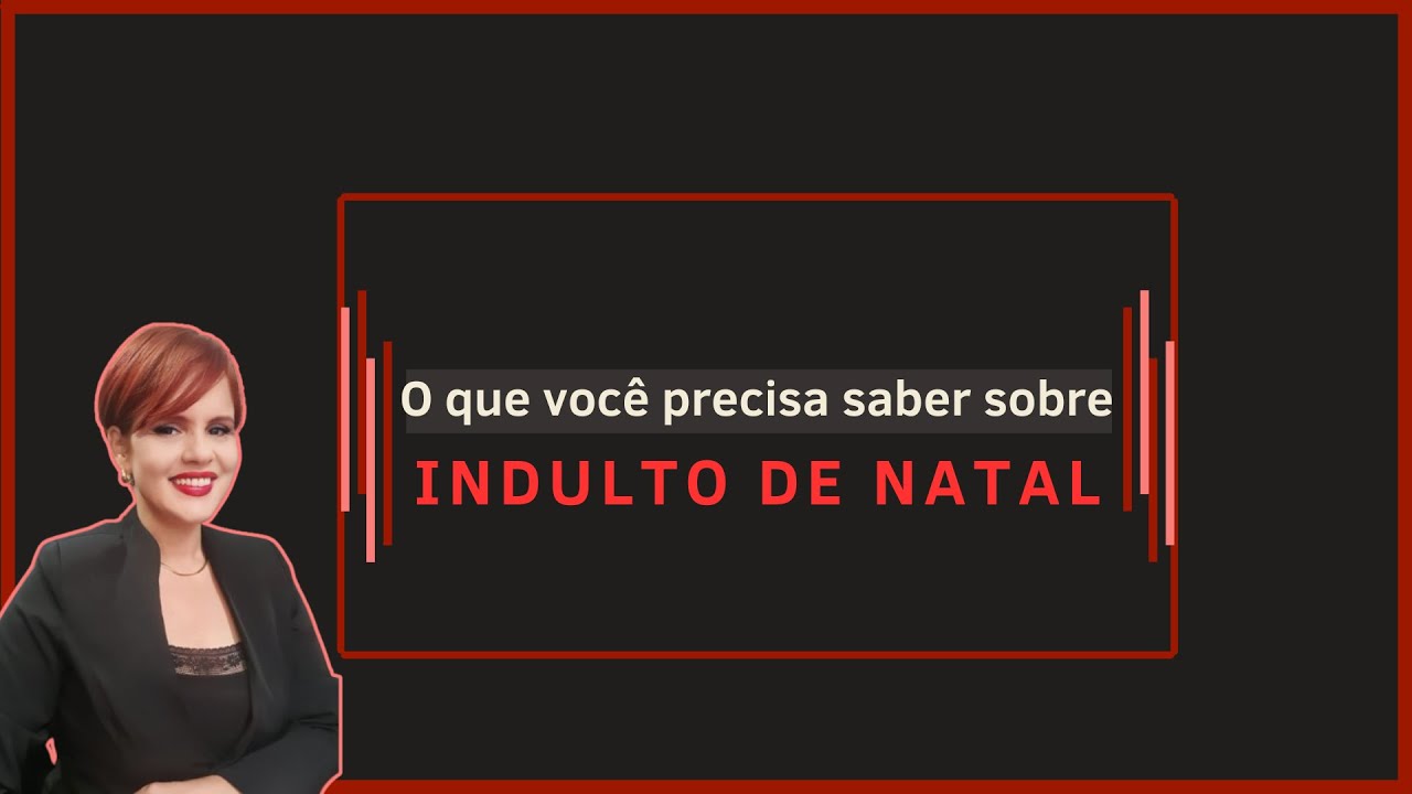 O que não te contaram sobre Indulto de Natal de 2024. WhatsApp atualizado na descrição do vídeo!