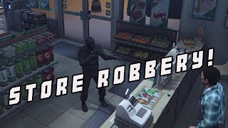 (Edit GTA V) Store Robbery !