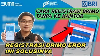 Registrasi BRIMO EROR ini Solusinya | Cara Registrasi BRIMO tanpa ke Kantor TERBARU