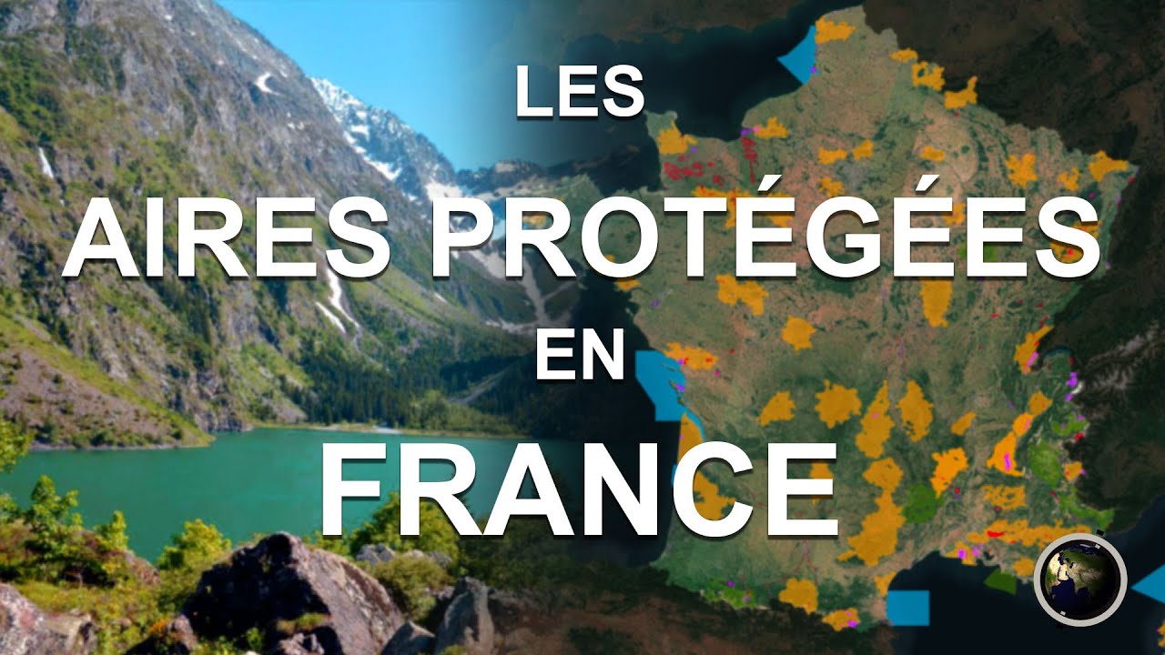 Les Aires Protégées en France