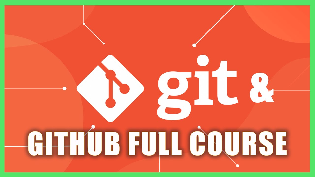 Git and GitHub Complete Course - YouTube