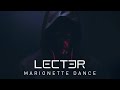 LECT3R _ Marionette Dance