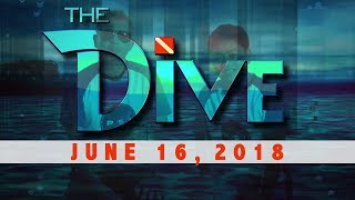 The Dive (June 16, 2018)