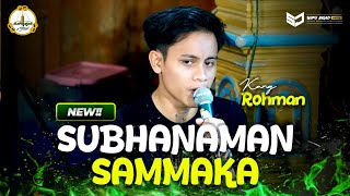 NEW!!! SUBHANA MAN SAMMAKA MUHAMMAD || MAJELIS SAPU JAGAD || SJ AUDIO GROBOGAN 