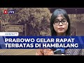 Presiden Prabowo Gelar Rapat Terbatas Dengan Menteri di Hambalang | KOMPAS PETANG