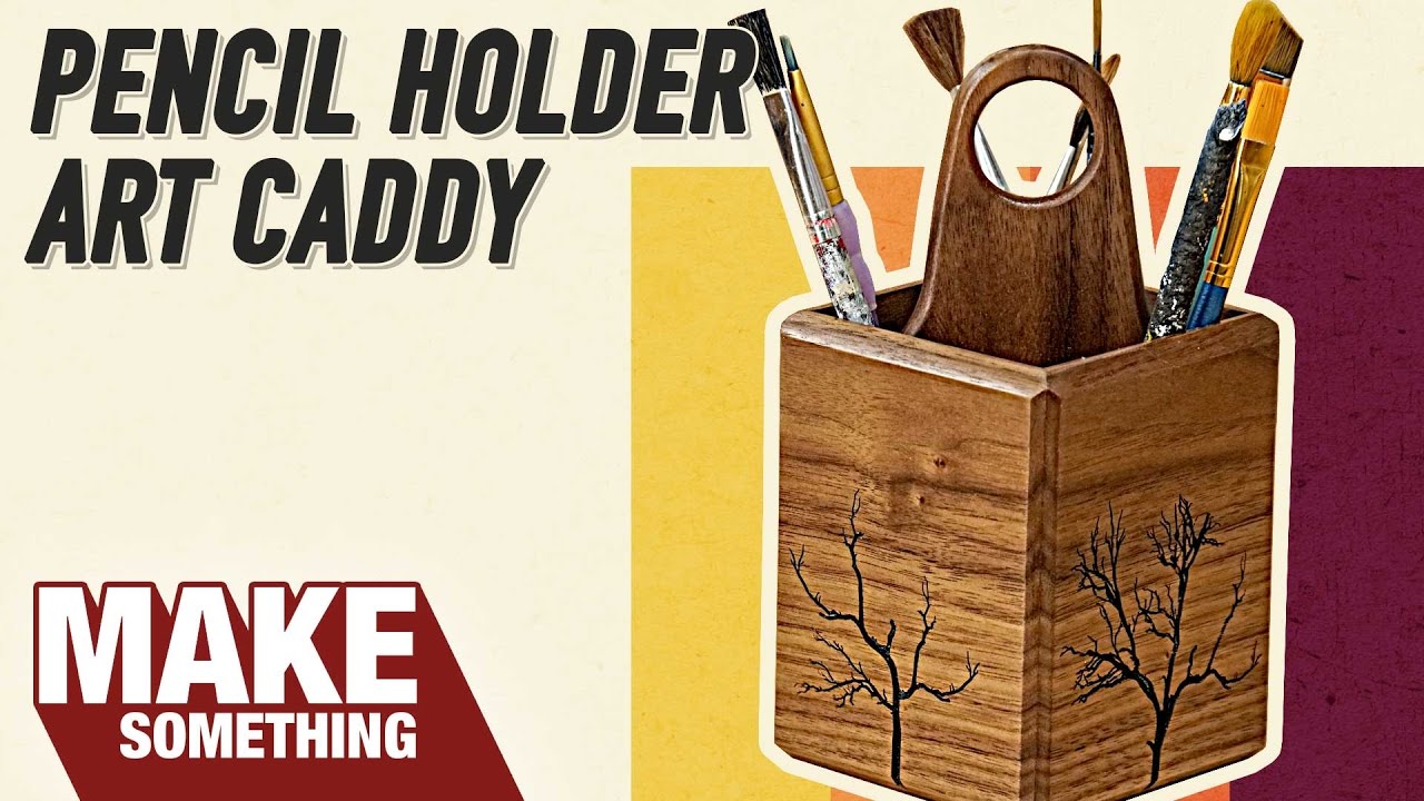 How to make a Pencil Holder/Art Caddy Easy Woodworking Project YouTube