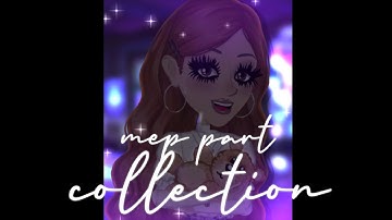 🦋 MEP PART COLLECTION #3 🦋 [OGS✩] [NFClub] 🦋