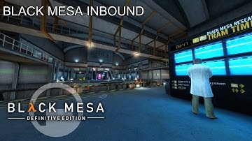 Black Mesa : Definitive Edition - Chapter 1 : Black Mesa Inbound (No commentary)