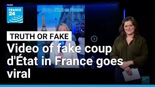 Fake video announcing 'coup in France' sparks anger at Élysée Palace • FRANCE 24 English