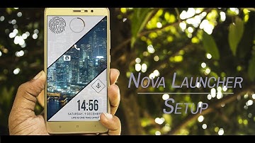 Best Nova Launcher Setup Tutorial of 2017 - Full setup details #Techpod